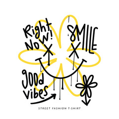 Smiling emoji face drawing. Groovy 70s style slogan text and yellow flower. Vector illustration design for fashion graphics, t-shirt prints.