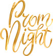 Prom Night 3d gold lettering typographic metallic glitter calligraphy.