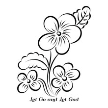 Biblical Phrase With Floral Design. Christian Typography For Print Or Use As Poster, Card, Flyer Or T Shirt