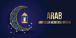 Arab American Heritage Month. April in the U.S. of Arab heritage.