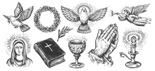 Faith In God, Concept. Hand Drawn Bible Symbols Collection In Vintage Engraving Style. Sketch Illustration