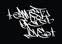 Black White Graffiti Tag MAJESTY OF LOVE