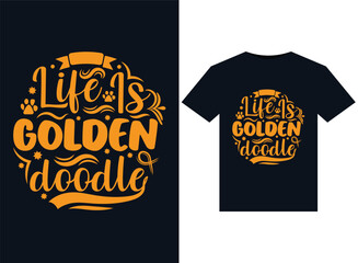 Wall Mural - Life Is Golden doodle illustrations for print-ready T-Shirts design