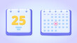 Calendar, schedule, day, date, application, deadline, time organisation icon. 3d vector illustration. Three dimensional modern icon set.
