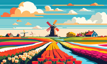 Vector Illustration Of A Landscape With Dutch Tulips And Windmills. For Design Posters And Greetings.
