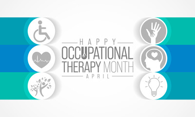 Occupational Therapy month is observed every year in April, It is the use of assessment and intervention to develop, recover, or maintain the meaningful activities. Vector illustration