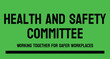 Health and Safety Committee - Group responsible for identifying and addressing workplace safety issues.