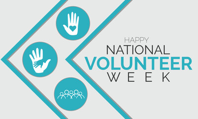 Poster - National Volunteer week observed each year during third week of April. Eps  10 Vector illustration