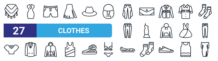 Wall Mural - set of 27 thin line clothes icons such as shawl, drees, denim shorts, purse, one shoulder dress, blazer, flat shoes, off the shoulder dress vector icons for mobile app, web design.