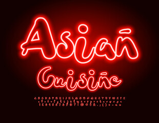 Poster - Vector neon poster Asian Cuisine.  Glowing handwritten Font. Bright Electric Alphabet Letters and Numbers set