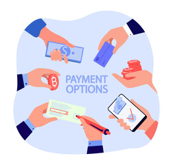 Hands of business people using different payment options. Hands holding banknotes, gold coins, credit card, smartphone, writing check flat vector illustration. Payment, finances, shopping concept