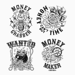 Set of monochrome money vintage labels with text. Fantasy, creative, meaningful, surreal, fancy concept of illustrations White background For prints, clothing, apparel, tattoo, t shirt, surface design