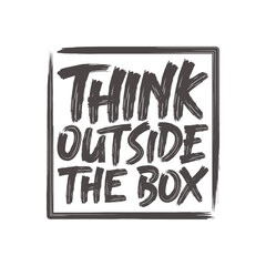 Think Outside the Box, Motivational Typography Quote Design for T-Shirt, Mug, Poster or Other Merchandise.
