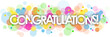 CONGRATULATIONS! colorful typography banner with colorful circles and stars on transparent background