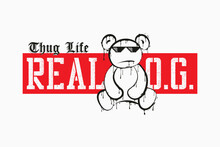 Graffiti Bear That Melts With Meme Pixel Glasses And Slogan For T-shirt Design. Tee Shirt With Dripping Graffiti Art Bear In Gangster Pixelated Sunglasses. Thug Life Slogan For Apparel Print. Vector.