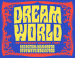© Mysterylab - Dream World Groovy Psychedelic Alphabet: This lettering is reminiscent of the 1960s area poster and album cover typography from the hippie movement.