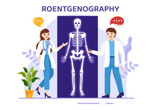 Roentgenography Illustration With Fluorography Body Checkup Procedure, X-ray Scanning Or Roentgen In Health Care Flat Cartoon Hand Drawn Templates