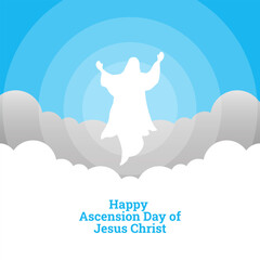 Happy Ascension Day of Jesus Christ