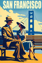 Poster Displaying A Vintage Panorama Of San Francisco, California, With The Golden Gate Bridge And A Couple In Love. Retro And Romantic Blue Tones. Generative AI
