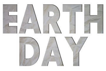 Poster - Earth Day text with Torn, Crumpled White Paper on colored background.