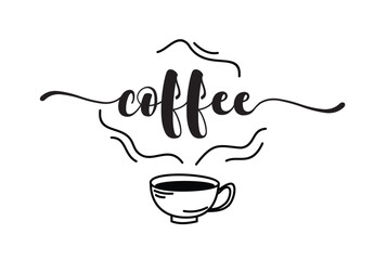 Wall Mural - Coffee. Vector logo word. Design for poster, flyer, banner, menu cafe. Hand drawn calligraphy text. Typography coffee logo. Signboard icon coffee. Black and white illustration with cup.