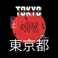 Wall Mural - Tokyo, Japan typography graphics for slogan t-shirt. Tee shirt print with grunge and inscription in Japanese with the translation: Tokyo. Vector illustration.