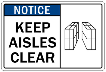 Wall Mural - Keep aisle clear warning sign and labels