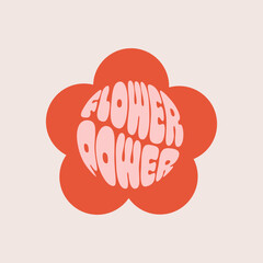 Aufkleber - Retro flower power slogan. Trendy groovy print design for posters, stickers, cards, t - shirts in style 60s, 70s. Vector illustration