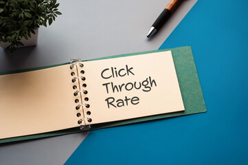 Poster - There is a notebook with the word Click Through Rate. It is eye-catching image.