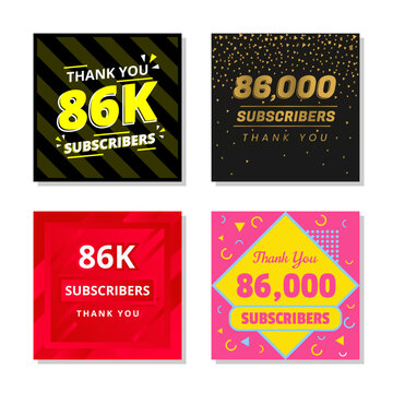 Thank you 86k subscribers set template vector. 86000 subscribers. 86k subscribers colorful design vector. thank you eighty six thousand subscribers