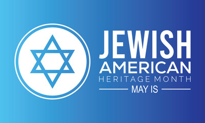 Wall Mural - Jewish American Heritage Month. Celebrated in May. Annual recognition of Jewish American achievements in Vector illustration template background design.