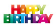 The word Happy Birthday for greeting. Isolated banner with the text color rainbow