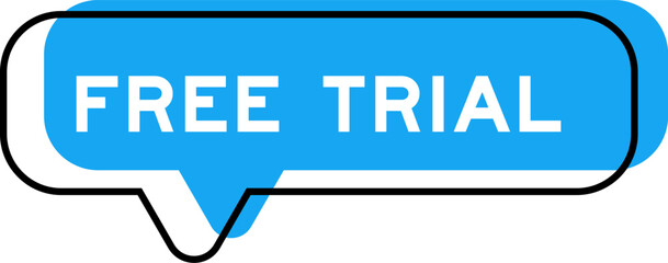 Sticker - Speech banner and blue shade with word free trial on white background