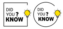 Did You Know Banner Design. Box Frame With Bulb. Template With Message Speech Bubble And Question Mark. Did You Know Banner With Bulb And Question Mark On Transparent Background. PNG Image.