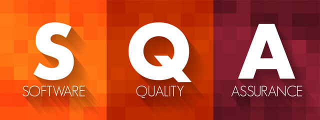 Aufkleber - sqa software quality assurance - practice of monitoring the software engineering processes and metho