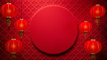 Lunar New Year Design Background, With Circle Frame And Lanterns On 3D Pattern. Red Eastern Template With Copy-space.