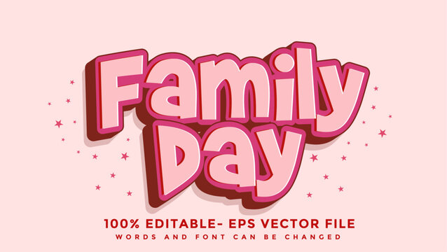 3d minimal word family day editable text effect design, effect saved in graphic style