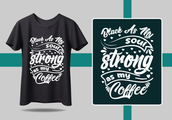 Wall Mural - Coffee T shirt Design Modern brush calligraphy, Isolated on white background. Inspiration graphic design typography element vector Files