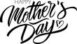 Happy Mother's Day. Hand drawn lettering. Creative calligraphy for Mother Day holiday greetings and invitations. PNG file.