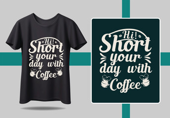 Wall Mural - Coffee T shirt Design Modern brush calligraphy, Isolated on white background. Inspiration graphic design typography element vector Files