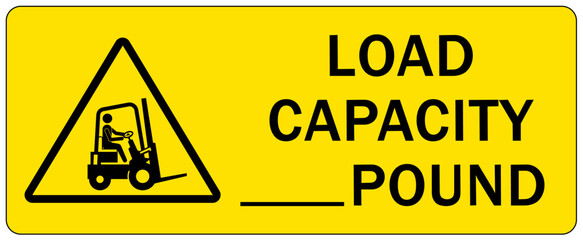 Forklift safety sign and labels load capacity