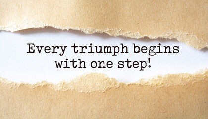 Every triumph begins with one step