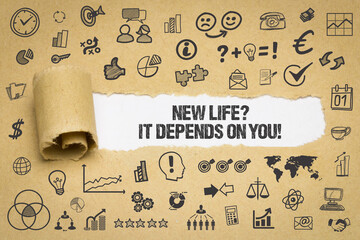 Sticker - New Life? It Depends on you!	