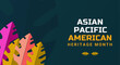 Asian American and Pacific Islander Heritage Month. Vector banner for ads, social media, card, poster, background.