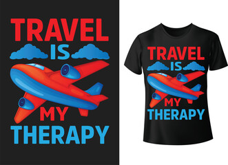 travel is my therapy t-shirt typography quotes vector illustration,typography, vintage, mothers day 