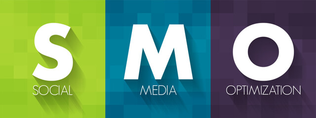 Poster - SMO Social Media Optimization - use of a number of outlets and communities to generate publicity to increase the awareness of a product, acronym text concept background