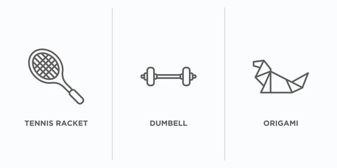 Poster - free time outline icons set. thin line icons such as tennis racket, dumbell, origami vector. linear icon sheet can be used web and mobile