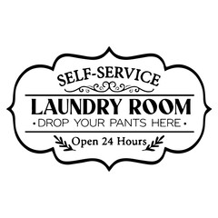 Wall Mural - Self service Laundry Room SVG, Laundry Art SVG, Vintage Sign SVG, Farmhouse Laundry Clipart, Laundry Cut File, Cricut, Digital Download, Svg Files for Cricut