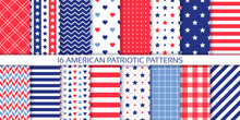 American Patriotic Seamless Texture. 4th July Patterns. America Independence Backgrounds With Stars, Stripes And Plaid. Set Of Abstract Geometric Prints. Blue Red Modern Wallpaper. Vector Illustration