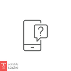 Poster - Phone question icon. Smartphone, question mark, speech bubbles, chat concept. Simple outline style. Thin line symbol. Vector illustration isolated on white background. Editable stroke EPS 10.